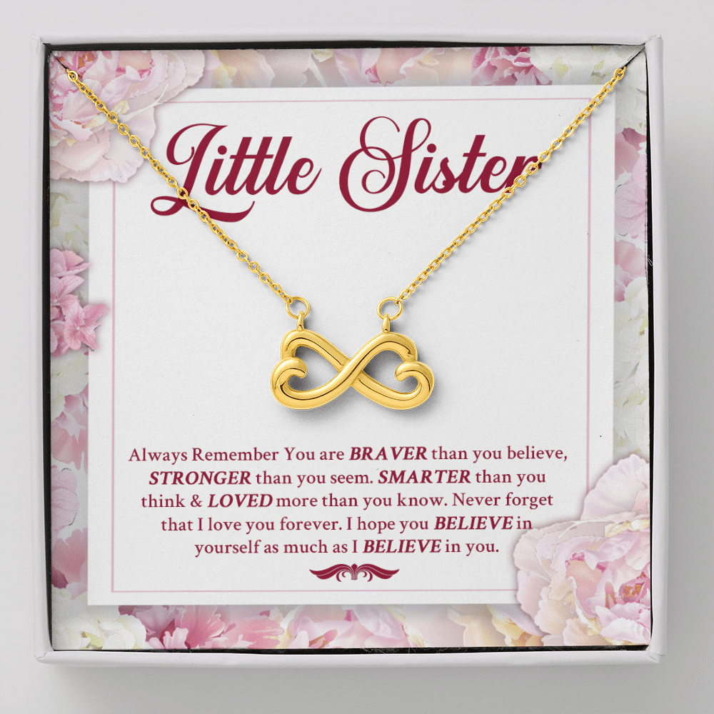 Little Sister Always Remember You Are Braver Than You Believe Stronger Than You Seem Infinity Heart Pendant Necklace - Infinity Heart Necklace (18K Yellow Gold)