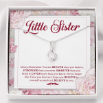 Little Sister Always Remember You Are Braver Than You Believe Stronger Than You Seem Alluring Beauty Necklace - Alluring Beauty Necklace