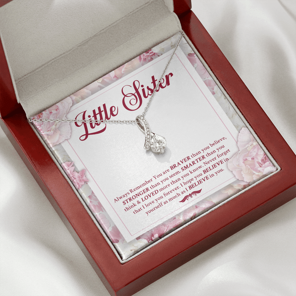 Little Sister Always Remember You Are Braver Than You Believe Stronger Than You Seem Alluring Beauty Necklace