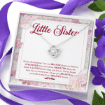 Little Sister Always Remember You Are Braver Than You Believe Stronger Than You Seem Love Knot Necklace