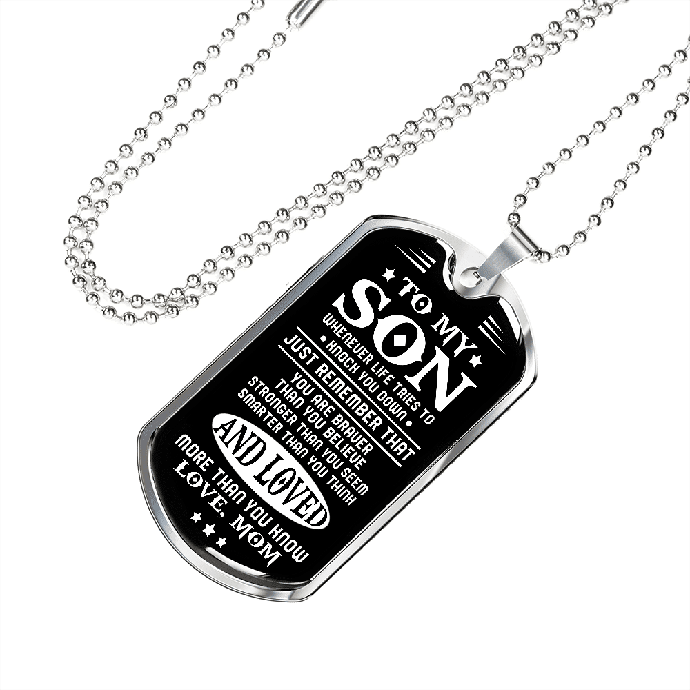 From Mom To My Son Whenever Life Tries to Knock You Down Dog Tag Pendant Necklace