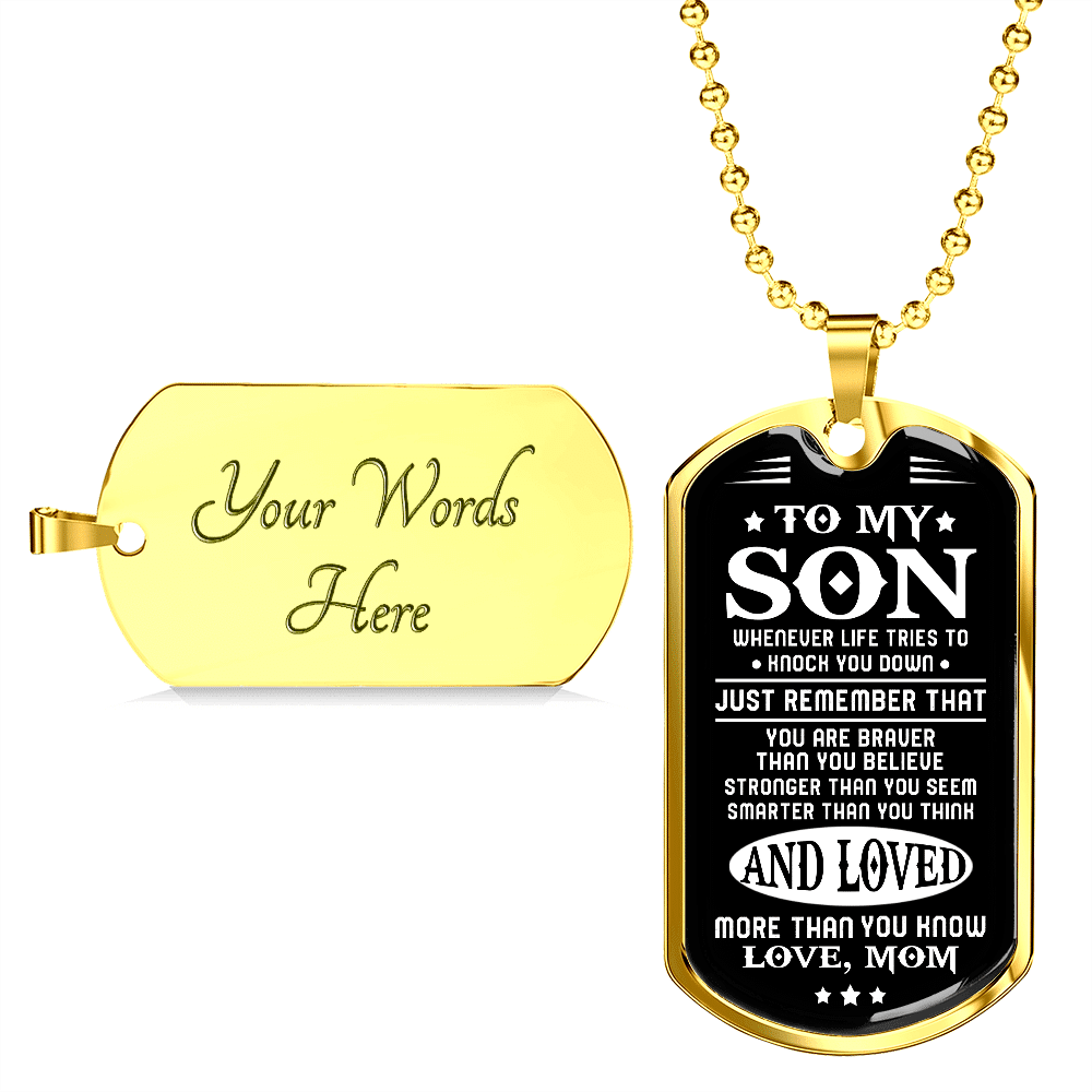 From Mom To My Son Whenever Life Tries to Knock You Down Dog Tag Pendant Necklace