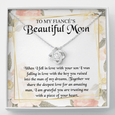 To My Fiancé's Beautiful Mom when I Fell in Love with Your Son Fiancé Mom Gifts Love Knot Pendant Necklace - Love Knot Necklace