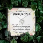 To My Fiancé's Beautiful Mom when I Fell in Love with Your Son Fiancé Mom Gifts Love Knot Pendant Necklace