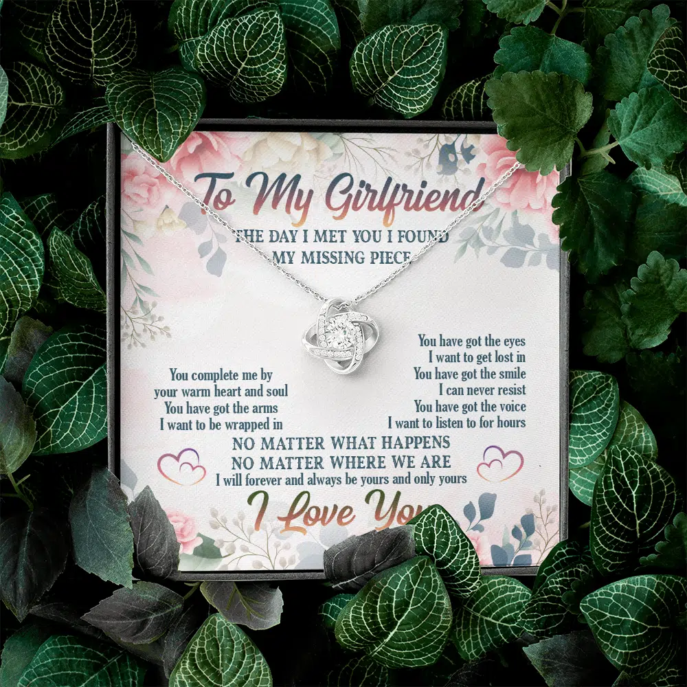 To My Girlfriend From Boyfriend The Day I Met You I Found My Missing Piece Love Knot Necklace Jewelry Gifts