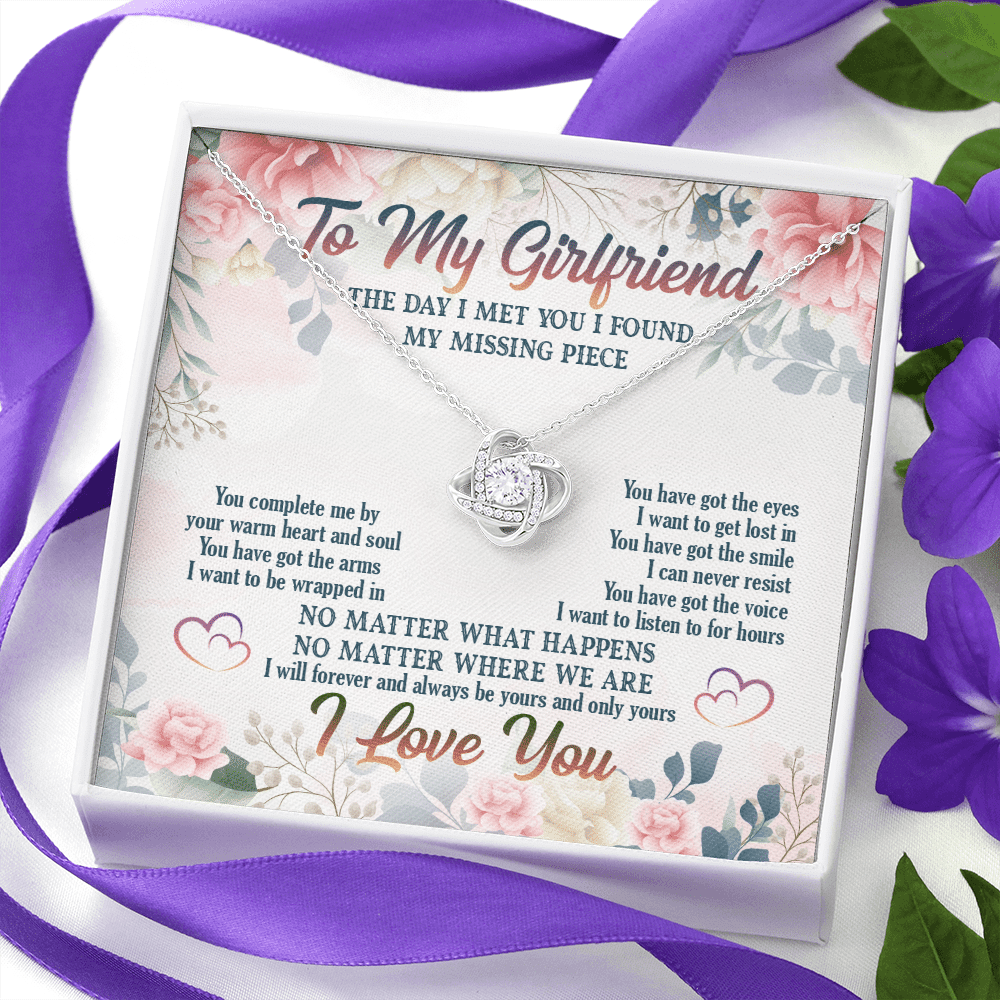 To My Girlfriend From Boyfriend The Day I Met You I Found My Missing Piece Love Knot Necklace Jewelry Gifts
