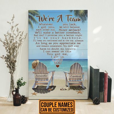 Personalized We're A Team You Got Me I Got Us Beach Chair Canvas Prints - Unframed Poster Home Decor Wall Art