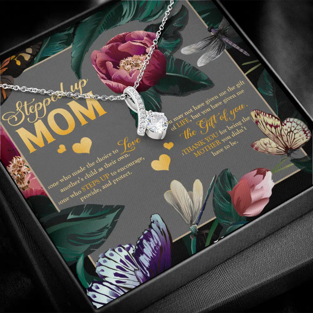 Stepped Up Mom One Who Made The Choice Love Another's Child As Their Own Alluring Beauty Necklace
