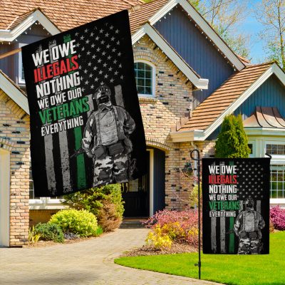 Alternative view of We Owe Illegals Nothing We Owe Our Veterans Everything American Thin Green Line Outdoor House Flag - Home Garden Flag