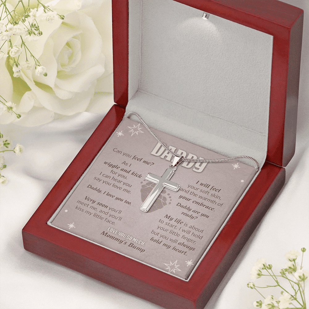 Daddy Can You Feel Me As I Wiggle And Kick For You Love You So Much Mommy's Bump Artisan Crafted Cross Necklace