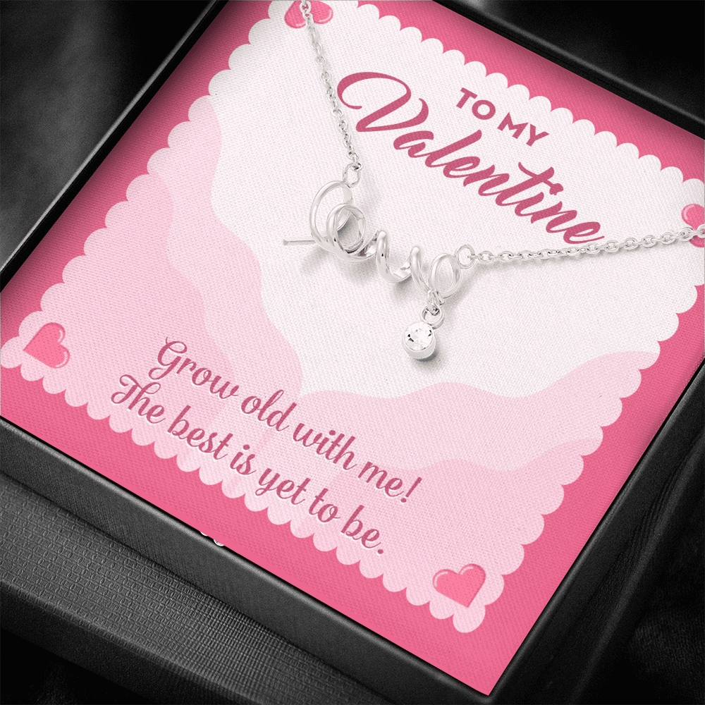 To My Valentine Grow Old With Me The Best Is Yet To Be Scripted Love Pendant Necklace To My Valentine Grow Old With Me The Best Is Yet To Be Scripted Love Pendant Necklace