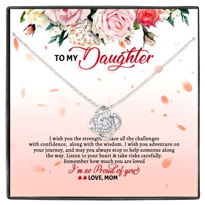To My Daughter From Mom I Wish You The Strength To Face All The Challenges Love Knot Necklace Jewelry
