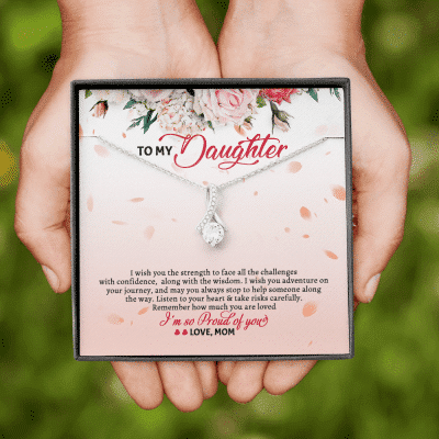 To My Daughter From Mom I Wish You The Strength To Face All The Challenges Alluring Beauty Necklace Jewelry