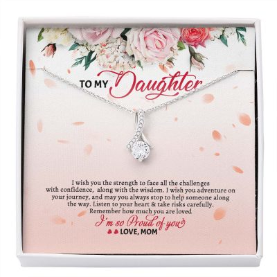 To My Daughter From Mom I Wish You The Strength To Face All The Challenges Alluring Beauty Necklace Jewelry