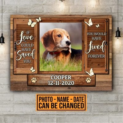 Custom Photo If Love Could Have Saved You Personalized Dog Memorial Framed Canvas Prints - Poster