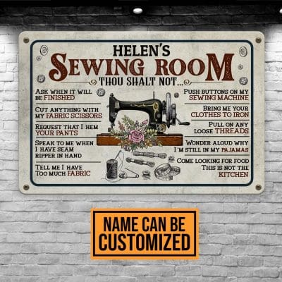 Alternative view of Personalized Sewing Room Thou Salt Not Ask When It Will Be Finished Decorative Indoor Metal Sign