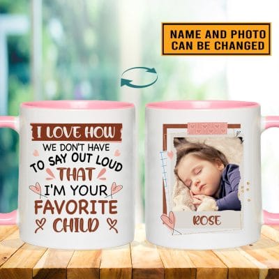 Alternative view of Custom Photo Fathers Day Gift I Love how We Don't Have to Say out Loud that I'm Your Favorite Child Two Sided Accent Mug