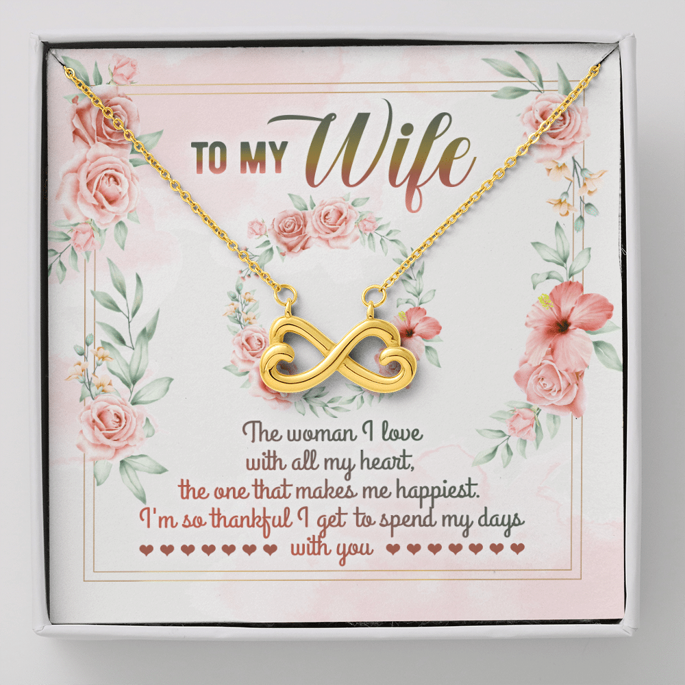 To My Wife From Husband The Woman I Love With All My Heart Infinity Heart Pendant Necklace - Valentines Gifts - Infinity Heart Necklace (18K Yellow Gold)