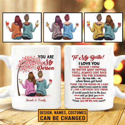 You're My Person Personalized Best Friend Coffee Mug - Personalized Bestie Mug - Gift For Best Friend