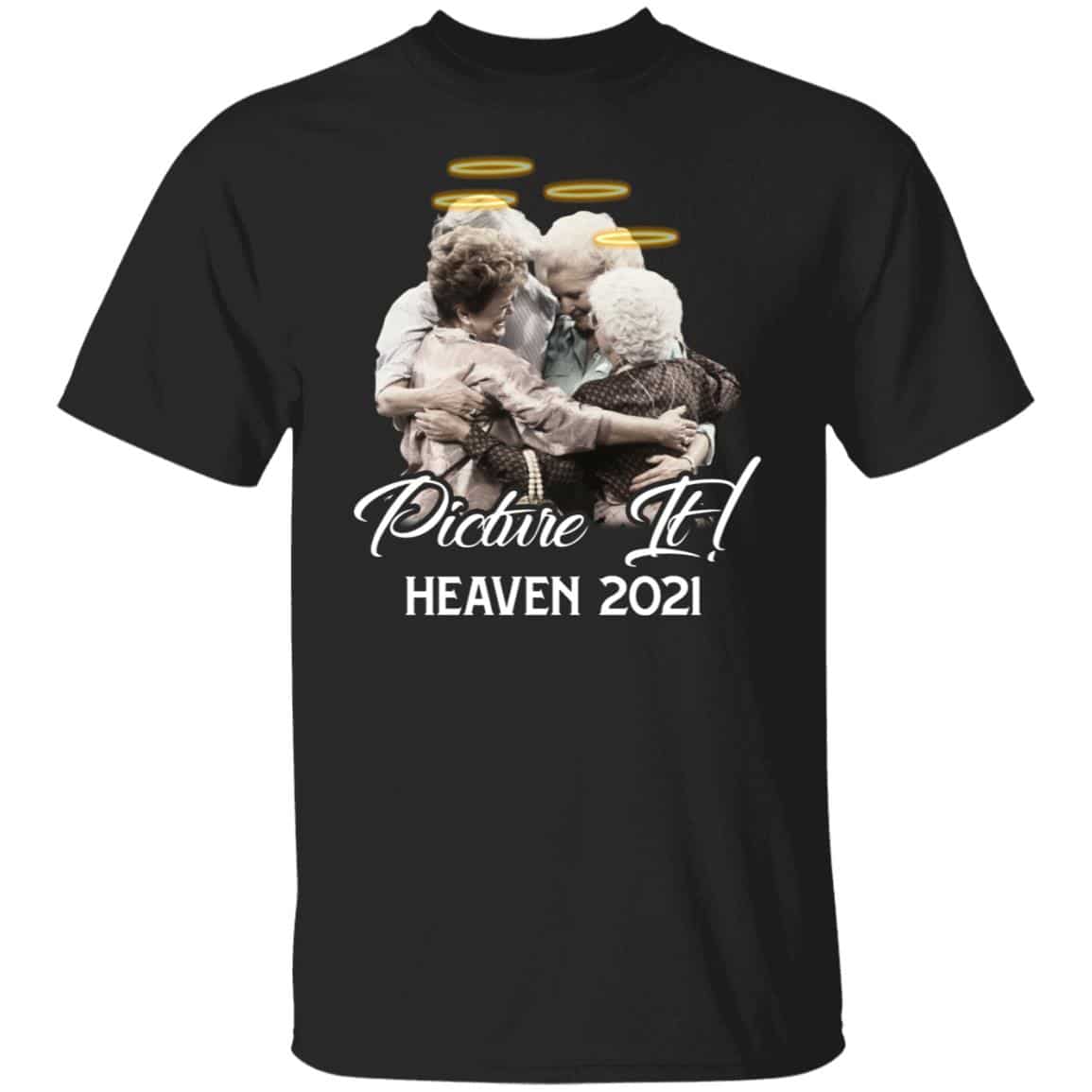 2. Picture It Heaven 2021 (4), Black, Unisex T-Shirt