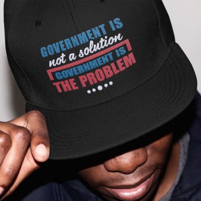 Alternative view of Government Is Not A Solution Government Is The Problem Funny Political Twill Cap - High-Profile Snapback Hat