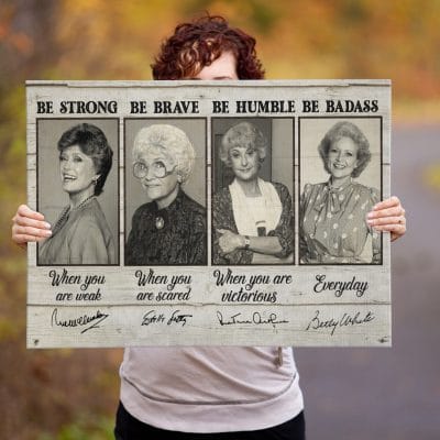 Be Strong Golden Be Brave Girl Be Humble Golden Be Badass Framed Canvas - Unframed Poster