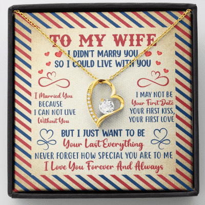 Valentines Gifts for Her To My Wife I Didn't Marry You so I Could Live with You Forever Love Pendant Necklace - Forever Love Necklace (18K Yellow Gold)
