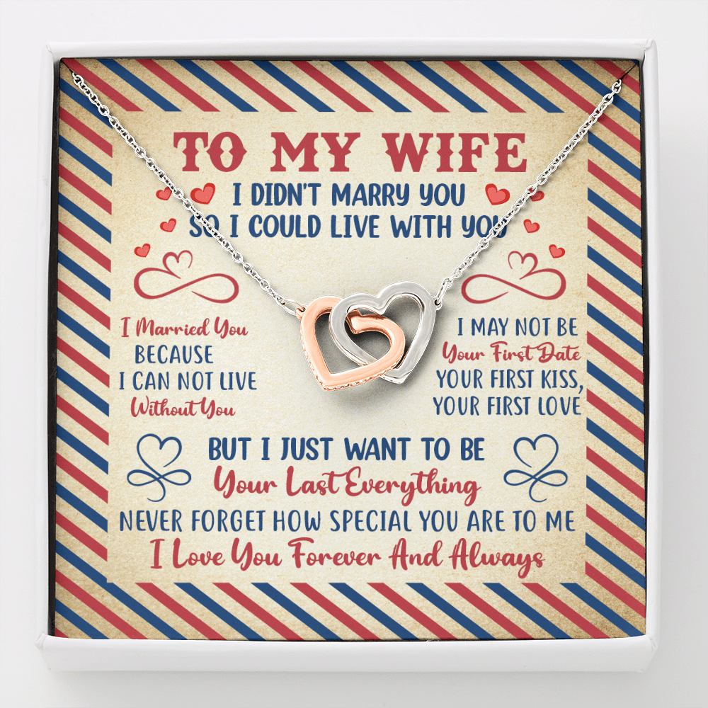 Valentines Gifts for Her To My Wife I Didn't Marry You so I Could Live with You Interlocking Hearts Pendant Necklace - Interlocking Hearts Necklace