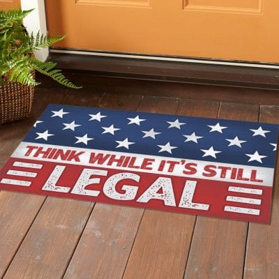 Alternative view of Think While It's Still Legal Funny Political House Doormat - Outdoor Indoor Doormat