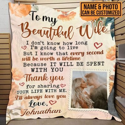 Personalized Photo To My Beautiful Wife I Don't Know How Long I Live Fleece Blanket - Mink Blanket
