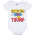 13 HG. Baby For Trump, White, Baby Onesie - 12 Month