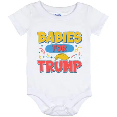 13 HG. Baby For Trump, White, Baby Onesie - 12 Month