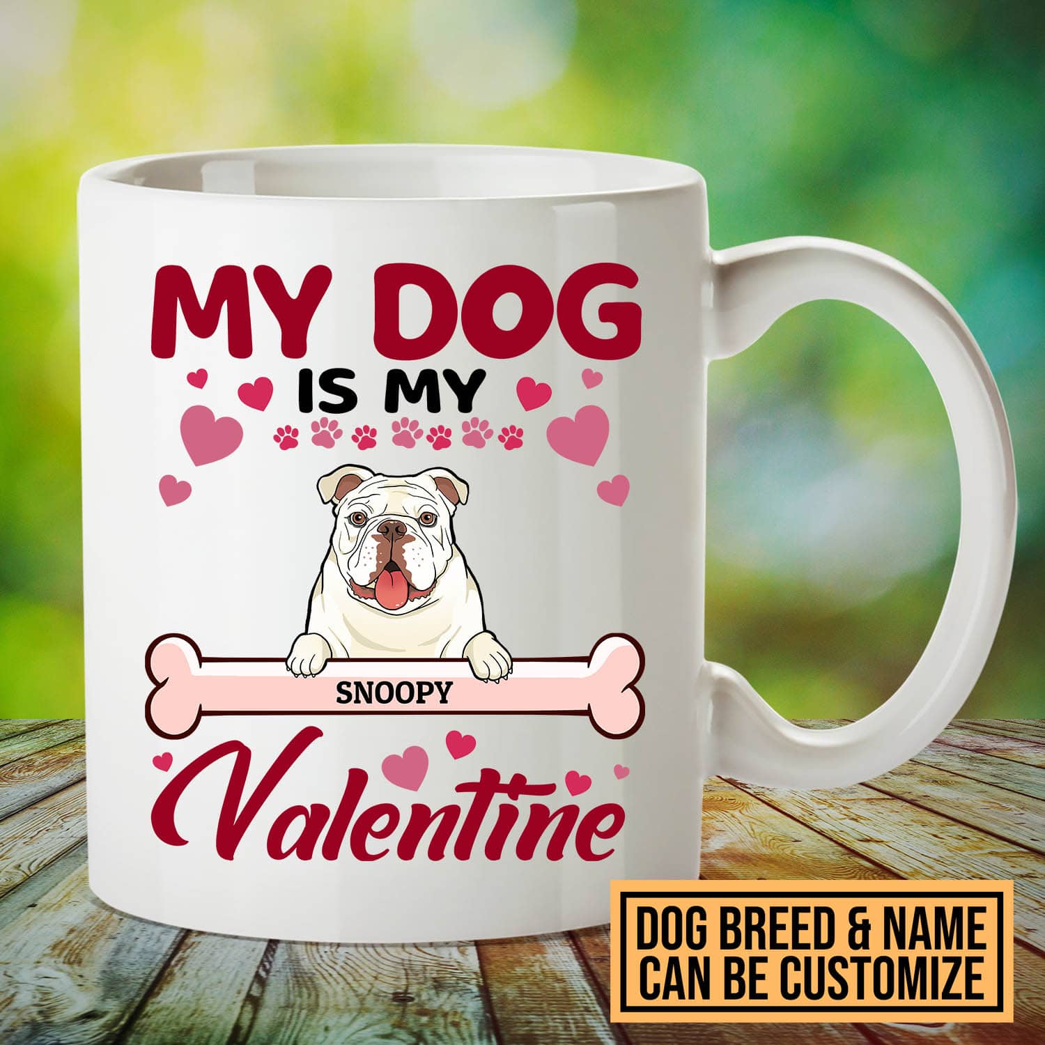 4VT. My Dog Is My Valentine Mug mk2