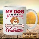 4VT. My Dog Is My Valentine Mug mk3
