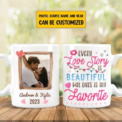 Alternative view of Personalized Photo Every Love Story Is Beautiful But Ours Is My Favorite Couple Printed On 2 Sides Ceramic Coffee Mug