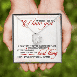 When I Tell You I Love You I Don't Say It out Of Habit or To Make Conversation Forever Love Pendant Necklace When I Tell You I Love You I Don't Say It out Of Habit or To Make Conversation Forever Love Pendant Necklace