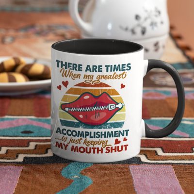 Alternative view of There Are Times when My Greatest Accomplishment Is Just Keeping My Mouth Shut Funny Vintage Accent Mug