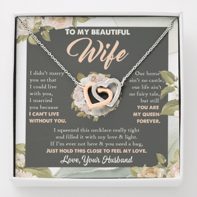 To My Beautiful Wife From Husband You Are My Queen Interlocking Hearts Pendant Necklace - Valentines Day Gift