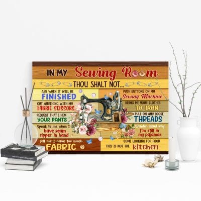 Alternative view of Sewing Room Decor in My Sewing Room Thou Shalt Not Ask when It Will Be Finished Gallery Wrapped Canvas Print - Home Decor Wall Art