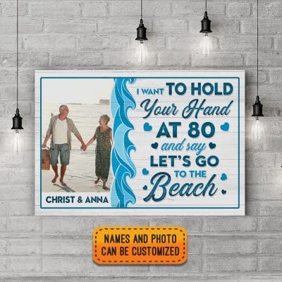 Alternative view of Custom Photo Anniversary Gift for Couple I Want to Hold Your Hand at 80 and Say Let's Go to The Beach Gallery Wrapped Canvas Print - Home Decor Wall Art