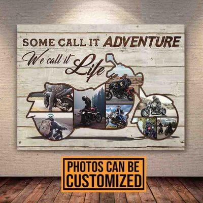 Personalized Photo Some Call It Adventure We Call It Life Motorcycle Framed Canvas Prints - Unframed Poster