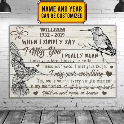 Alternative view of Custom When I Simply Say I Miss You I Really Mean I Miss Your Face I Miss Your Smile Hummingbirds Canvas Prints