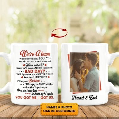Alternative view of Custom Photo Gift on Valentine's Day We're a Team Whatever You Lack I Got You Two Sided Ceramic Coffee Mug - Beer Stein - Water Bottle