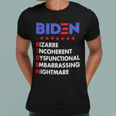 Alternative view of Biden Bizarre Incoherent Dysfunctional Embarrassing Nation Anti Joe Biden T-shirt - Hoodie - Sweatshirt