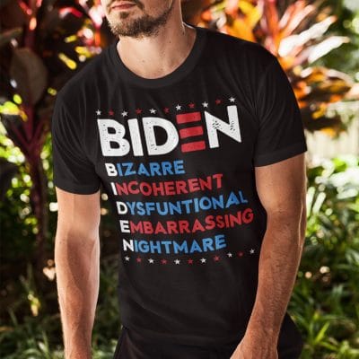 Alternative view of Biden Bizarre Incoherent Dysfuntional Embarrassing Nightmare Funny Biden T-Shirt