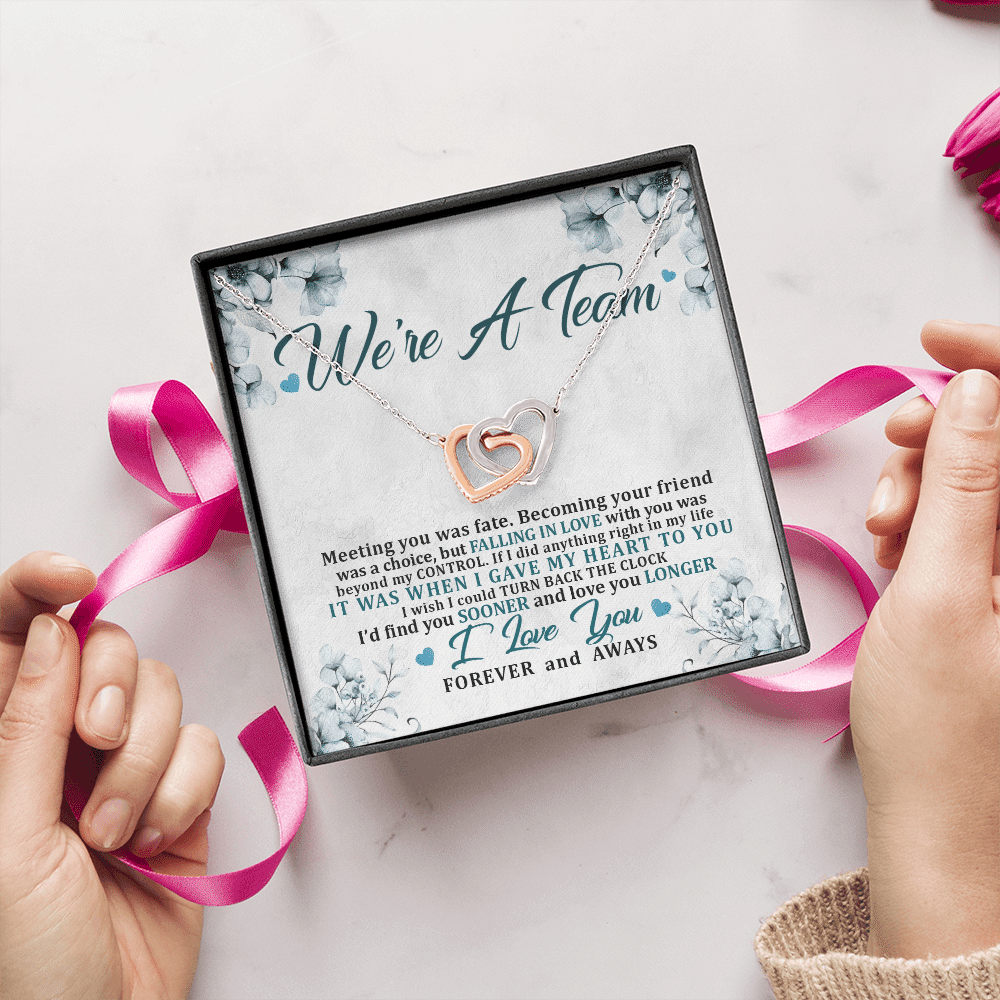 We're a Team Meeting You Was Fate Love You Forever Interlocking Hearts Pendant Necklace