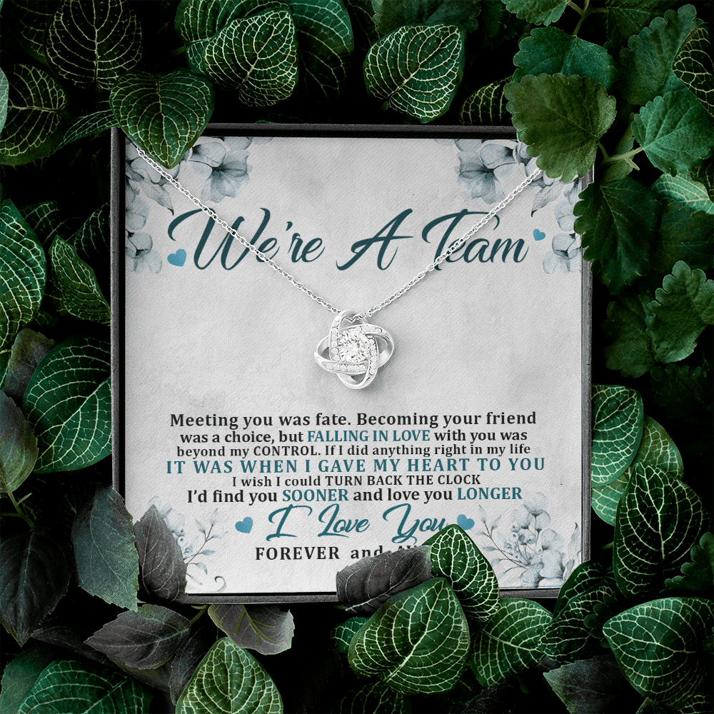 We're a Team Meeting You Was Fate Love You Forever Love Knot Pendant Necklace