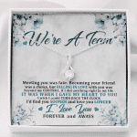 We're a Team Meeting You Was Fate Love You Forever Alluring Beauty Necklace - Alluring Beauty Necklace