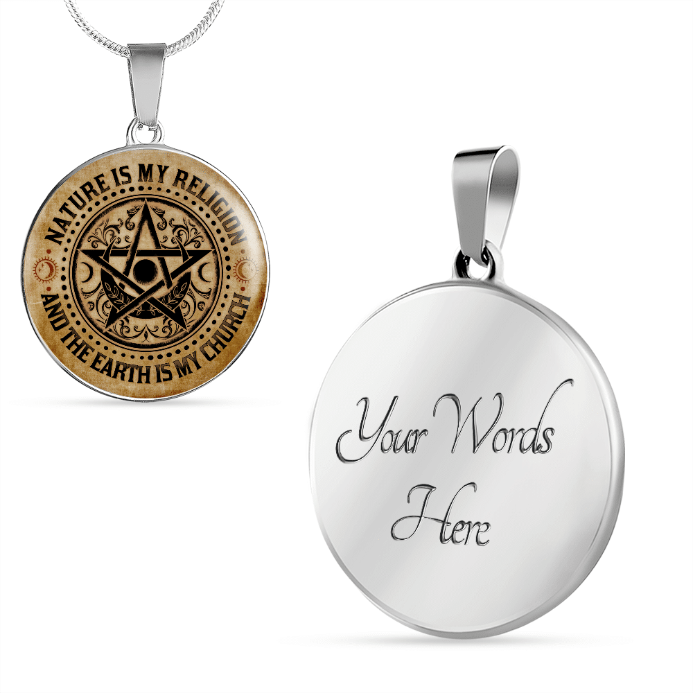 Nature Is My Religion And The Earth Is My Church Vintage Witch Circle Pendant Necklace - Bangle