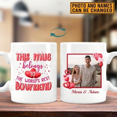 Custom Photo Valentines Gifts This Mug Belongs To The World's Best Boyfriend Two Sided Ceramic Coffee Mug - Beer Stein - Water Bottle